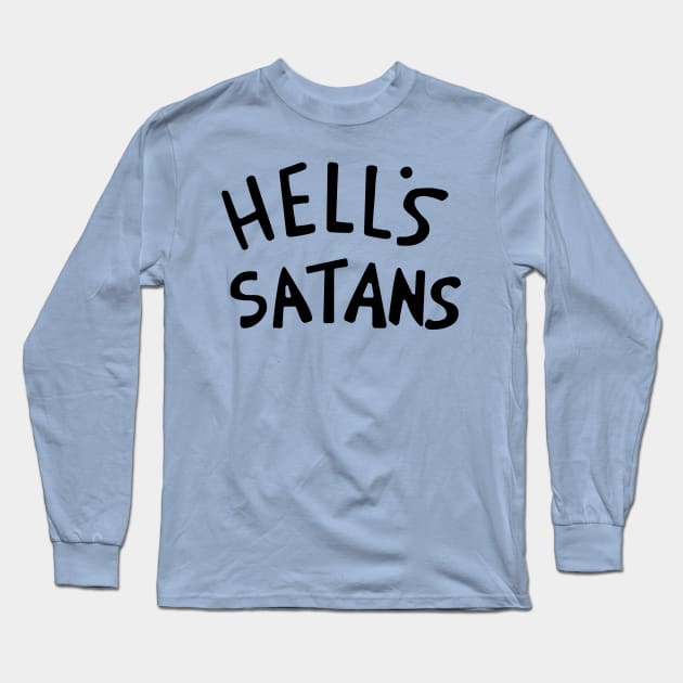 Hell's Satans Long Sleeve T-Shirt by tvshirts